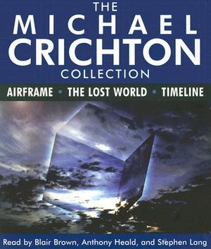The Michael Crichton Collection: Airframe, the Lost World, and Timeline image number 0