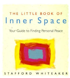 The Little Book of Inner Space: Your Guide to Finding Personal Peace image number 0