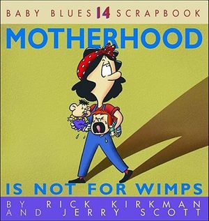 Motherhood Is Not for Wimps image number 0