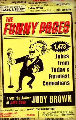 The Funny Pages: 1,473 Jokes from Today's Funniest Comedians image number 0