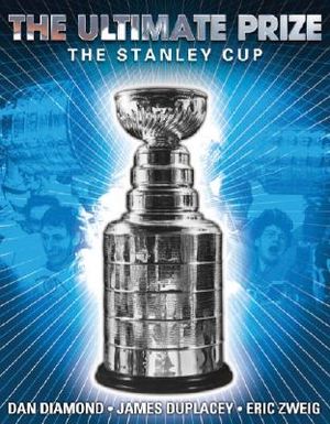 The Ultimate Prize: The Stanley Cup image number 0