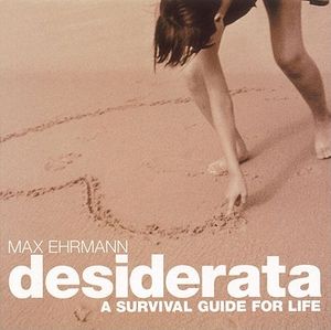 Desiderata: A Survival Guide for Life image number 0