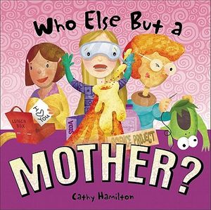 Who Else But a Mother? image number 0