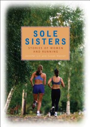 Sole Sisters: Stories of Women and Running image number 0