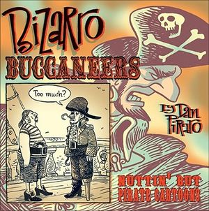 Bizarro Buccaneers: Nuttin' But Pirate Cartoons image number 0