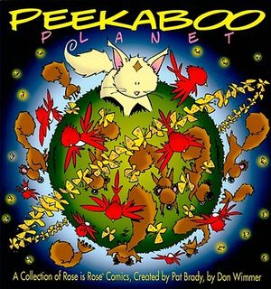 Peekaboo Planet, 11: A Collection of Rose Is Rose Comics image number 0