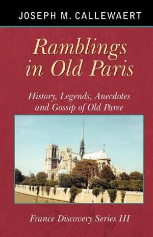 Ramblings in Old Paris image number 0