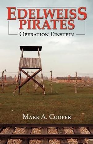 Edelweiss Pirates, Operation Einstein image number 0