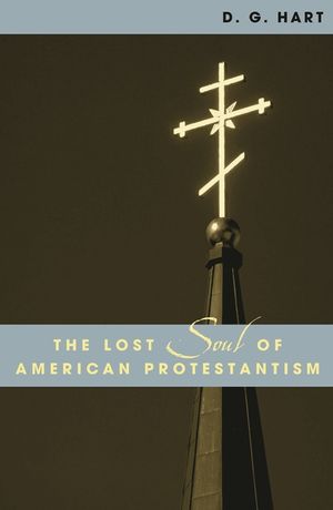 The Lost Soul of American Protestantism image number 0