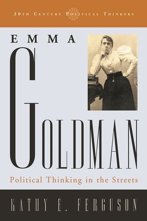 Emma Goldman: Political Thinking in the Streets image number 0
