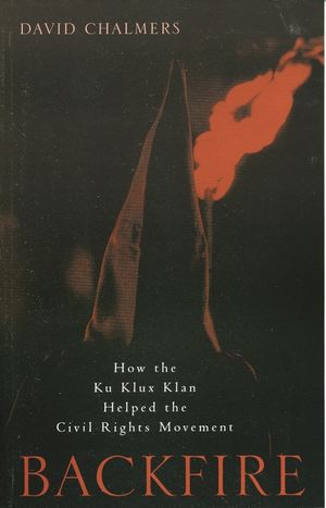 Backfire: How the Ku Klux Klan Helped the Civil Rights Movement image number 0