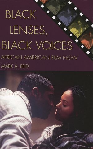 Black Lenses, Black Voices: African American Film Now image number 0