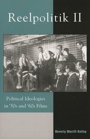 Reelpolitik II: Political Ideologies in '50s and '60s Films image number 0