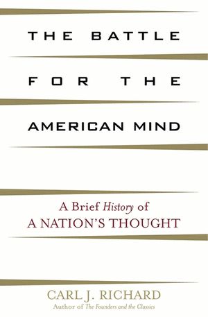 The Battle for the American Mind: A Brief History of a Nation's Thought image number 0