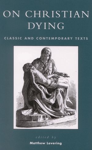 On Christian Dying: Classic and Contemporary Texts image number 0