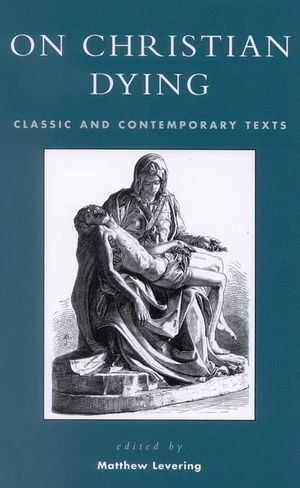 On Christian Dying: Classic and Contemporary Texts image number 0