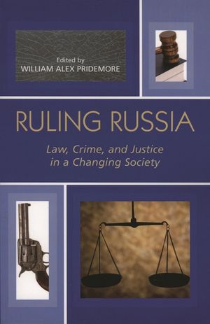 Ruling Russia: Law, Crime, and Justice in a Changing Society image number 0