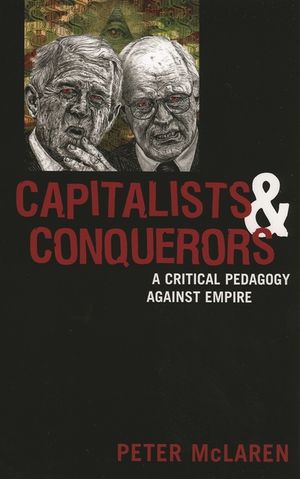 Capitalists and Conquerors: A Critical Pedagogy Against Empire image number 0