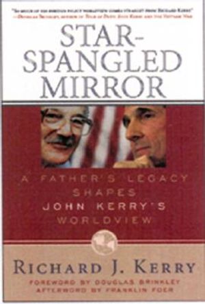 Star-Spangled Mirror: A Father's Legacy Shapes John Kerry's Worldview image number 0