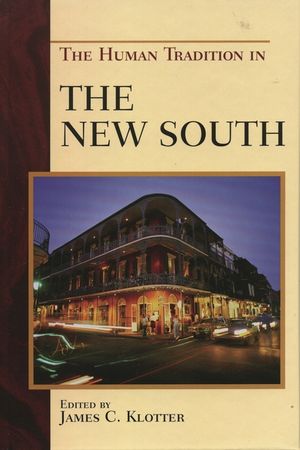 The Human Tradition in the New South image number 0