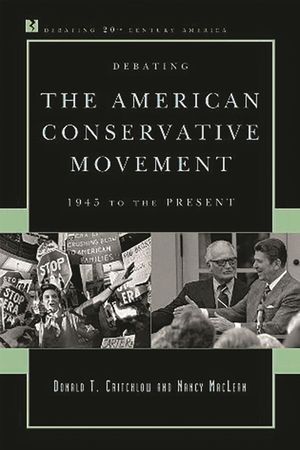 Debating the American Conservative Movement: 1945 to the Present image number 0