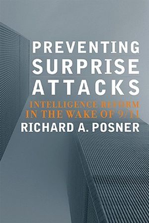 Preventing Surprise Attacks: Intelligence Reform in the Wake of 9/11 image number 0
