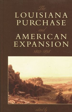 The Louisiana Purchase and American Expansion, 1803-1898 image number 0