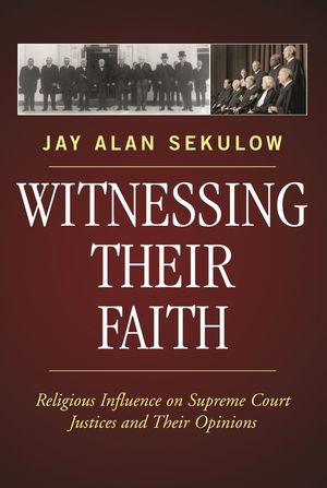 Witnessing Their Faith: Religious Influence on Supreme Court Justices and Their Opinions image number 0