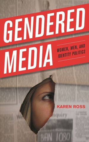 Gendered Media: Women, Men, and Identity Politics image number 0