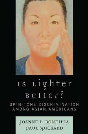 Is Lighter Better?: Skin-Tone Discrimination among Asian Americans image number 0