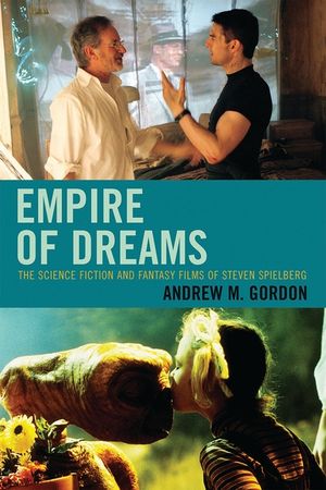 Empire of Dreams: The Science Fiction and Fantasy Films of Steven Spielberg image number 0