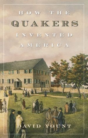 How the Quakers Invented America image number 0