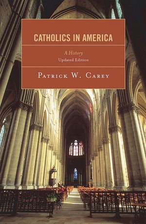Catholics in America: A History image number 0
