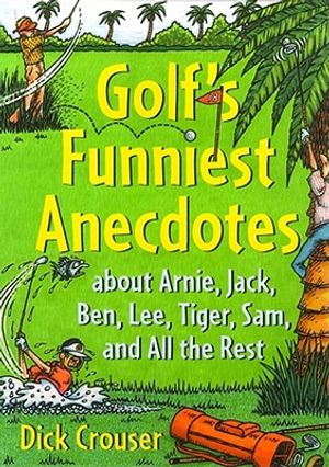 Golf's Funniest Anecdotes image number 0