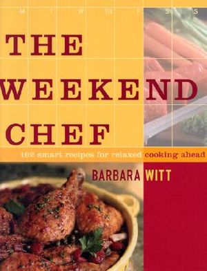 The Weekend Chef: 192 Smart Recipes for Relaxed Cooking Ahead image number 0