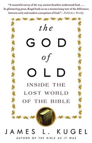 The God of Old: Inside the Lost World of the Bible image number 0