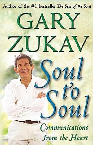 Soul to Soul: Communications from the Heart image number 0