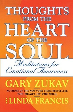 Thoughts from the Heart of the Soul: Meditations on Emotional Awareness image number 0
