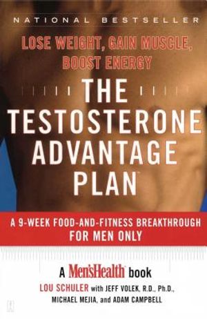 Testosterone Advantage Plan: Lose Weight, Gain Muscle, Boost Energy image number 0