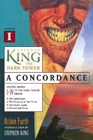 Stephen King's the Dark Tower: A Concordance, Volume I image number 0