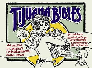 Tijuana Bibles: Art and Wit in America's Forbidden Funnies, 1930s-1950s image number 0