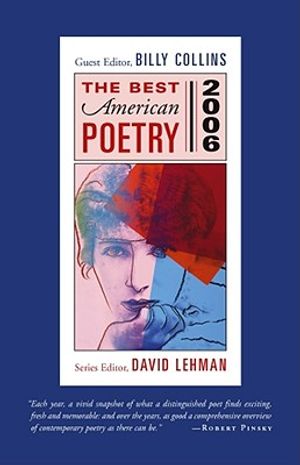 The Best American Poetry 2006: Series Editor David Lehman image number 0