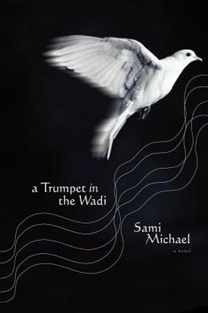 A Trumpet in the Wadi image number 0
