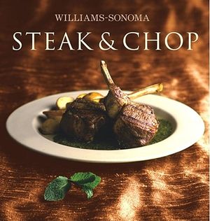 Williams-Sonoma Collection: Steak & Chop image number 0