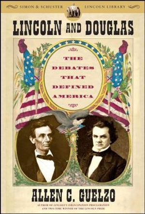 Lincoln and Douglas: The Debates That Defined America image number 0