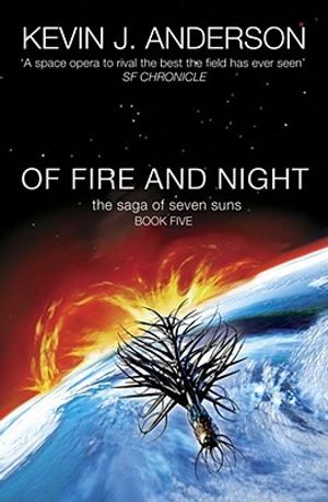 Of Fire and Night. Kevin J. Anderson image number 0