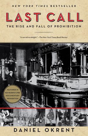 Last Call: The Rise and Fall of Prohibition image number 0