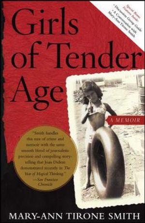 Girls of Tender Age: A Memoir image number 0