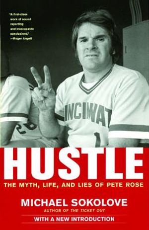 Hustle: The Myth, Life, and Lies of Pete Rose image number 0