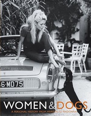 Women & Dogs: A Personal History from Marilyn to Madonna image number 0